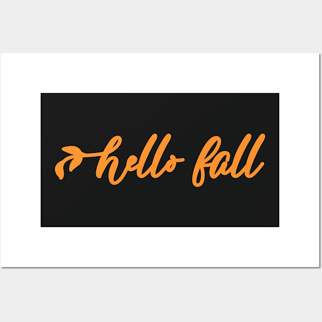 Hello Fall Wall Art by AishwaryaMathur